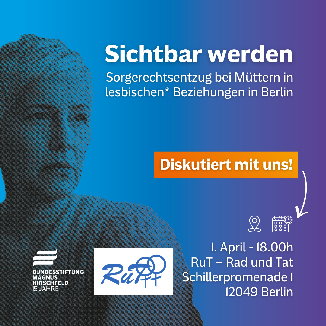 Bundesstiftung Magnus Hirschfeld in Kooperation mit dem RuT