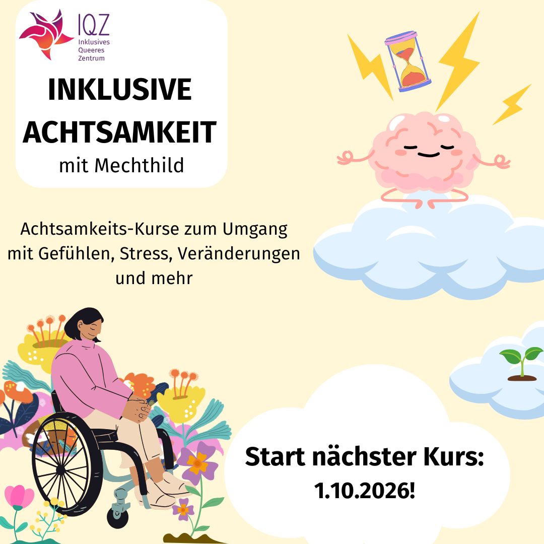 Inklusive Achtsamkeit mit Mechthild Beitragsbild für Inklusive Achtsamkeit mit Mechthild. Abgebildet ist ein lächelndes Gehirn, das auf einer Wolke meditiert und eine Person im Rollstuhl mit geneigtem Kopf und geschlossenen Augen umgeben von Blumen.